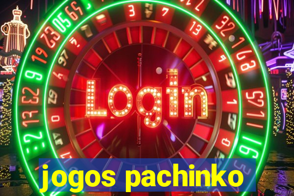 jogos pachinko